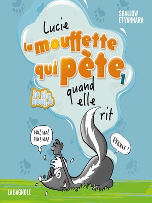 cover image of Lucie la mouffette qui pète quand elle rit